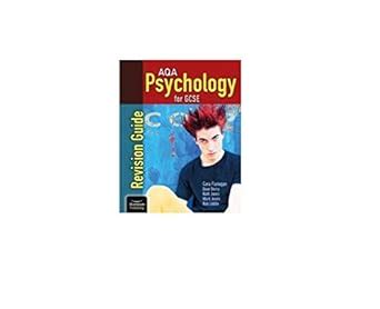 AQA Psychology for GCSE: Revision Guide : Flanagan, Cara, Berry, Dave ...
