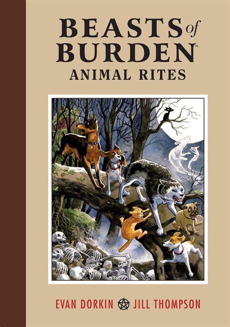 Beasts of Burden: Animal Rites by Evan Dorkin | Goodreads