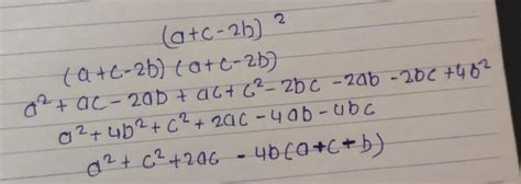 whole square of a+c-2b - Brainly.in