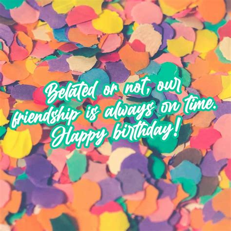 Happy Belated Birthday Wishes - Good Wishes