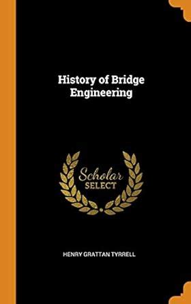 Buy History of Bridge Engineering Book Online at Low Prices in India ...