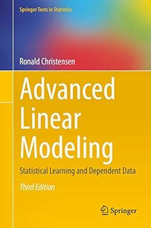 Advanced Linear Modeling: Statistical Learning and Dependent Data ...