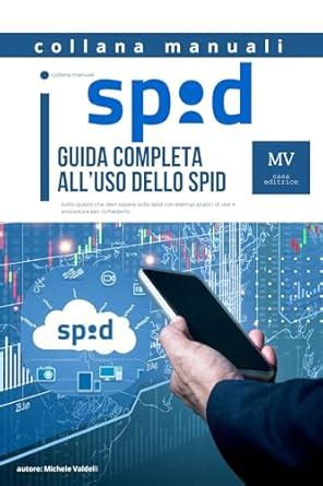 guida completa all’uso dello SPID : tutto quello che devi sapere sullo ...