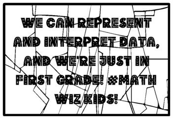 WE CAN REPRESENT AND INTERPRET DATA, AND WE'RE JUST IN FIRST GRADE! # ...