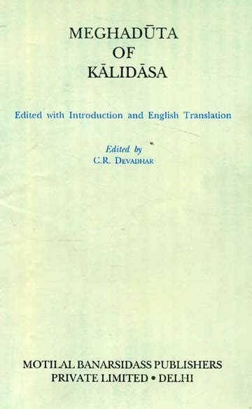 Meghaduta of Kalidasa: Edited with Introduction and English Translatio ...