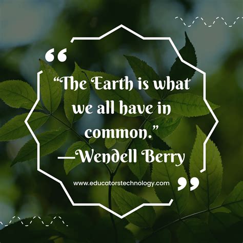 22 Inspiring Earth Day Quotes - Educators Technology