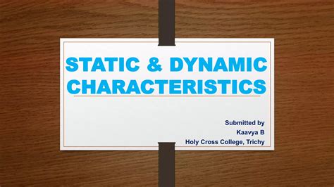 Static & dynamic characteristics of instruments | PPTX