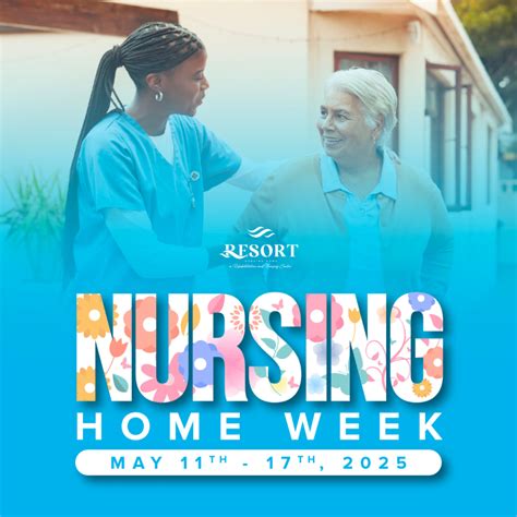 Nursing Home Week – Resort Nursing Home