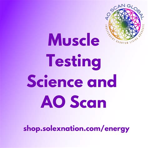 Muscle Testing Science and AO Scan - AO Scan Global
