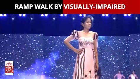 Visually-impaired girls walk the ramp - India Today