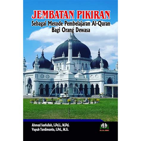 Jual JEMBATAN PIKIRAN: sebagai Metode Pembelajaran Al-Quran bagi Orang ...