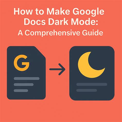 How To Make Google Docs Dark Mode - Simple Guide