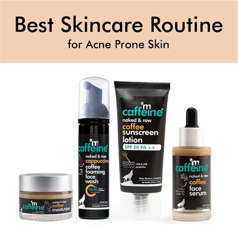 Best Skincare Routine for Acne Prone Skin – mCaffeine