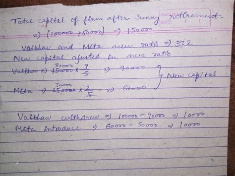 Sunny. Vaibhav and Mita were partners in a firm sharing profits and ...