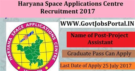 Haryana Space Applications Centre Recruitment 2017– 15 Project Assistant