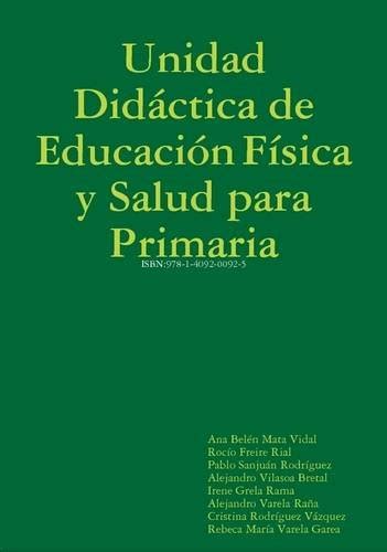 Buy Unidad Didactica De Educacion Fisica Y Salud Para Primaria Book ...