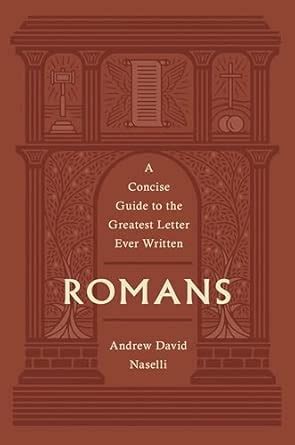 Buy Romans: A Guide to the Greatest Letter Ever Written Book Online at ...