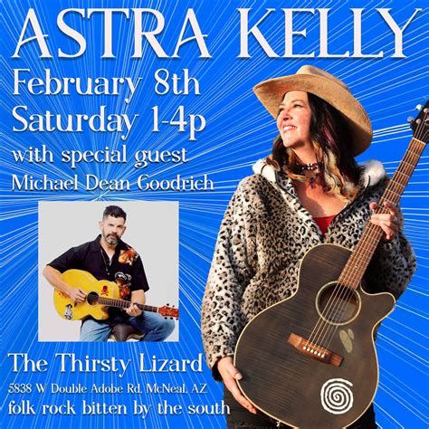 Astra Kelly with special guest Michael Dean Goodrich, The Thirsty ...