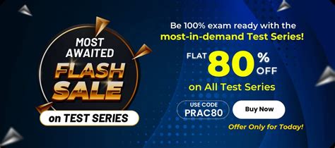 Most Awaited Flash Sale On Test Series: Flat 80% Off on All Test Series