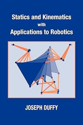 Buy Statics and Kinematics with Applications to Robotics Book Online at ...