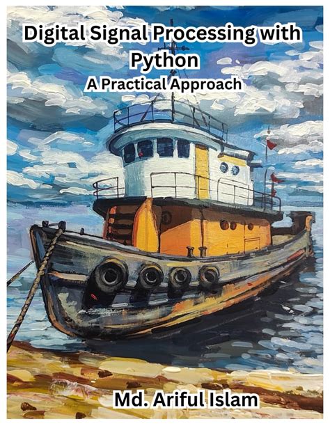 Image result for Digital Signal Processing Concepts Using Python Kanmani