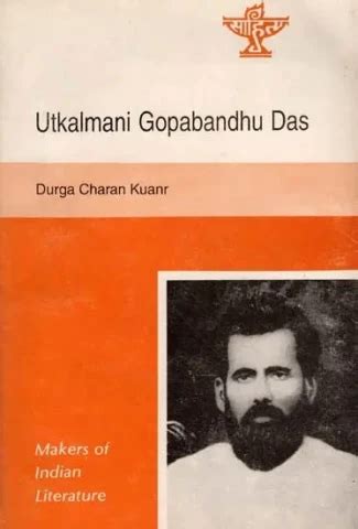 Utkalmani Gopabandhu Das- Makers of Indian Literature Buy Books online ...