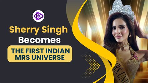 Sherry Singh Wins Mrs Universe 2025: First Indian Winner