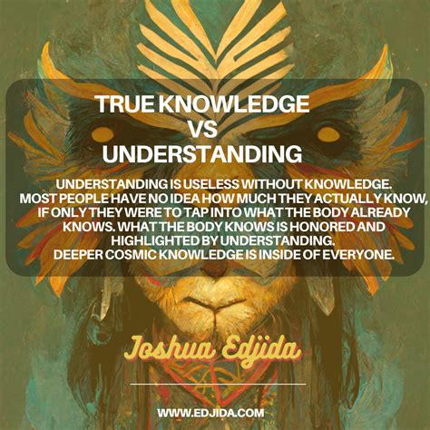 UNDERSTANDING VS KNOWLEDGE. Understanding and knowledge are vastly ...
