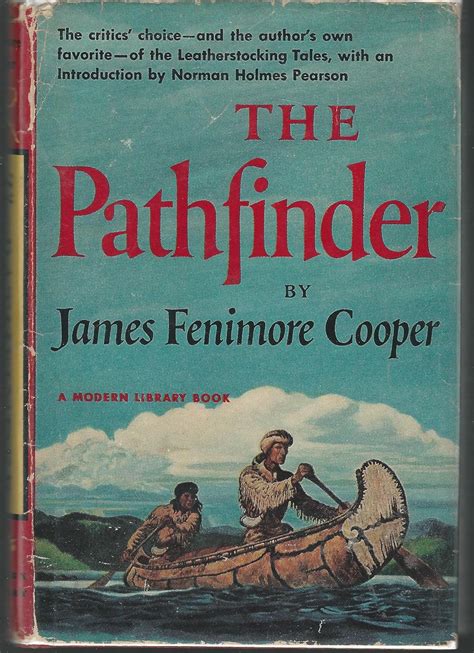 The Pathfinder: Cooper, James Fenimore: 9781582879413: Amazon.com: Books