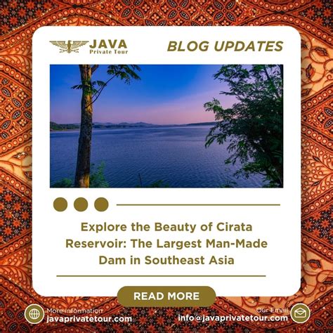 Explore the Beauty of Cirata Reservoir: The Largest Man-Made Dam in ...