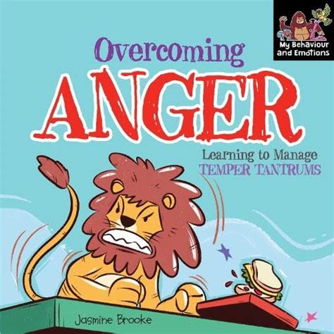 Overcoming Anger and Learning to Manage Temper Tantrums : Brooke ...