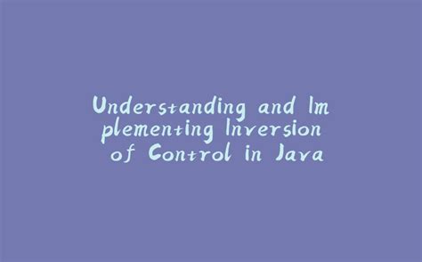 Inversion of Control Java 的图像结果