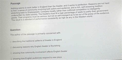 Solved: Passage Nothing seems to work better in England than the ...