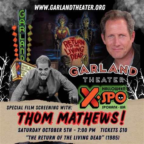 Return of the Living Dead With Special Guest Thom Mathews – The Garland ...