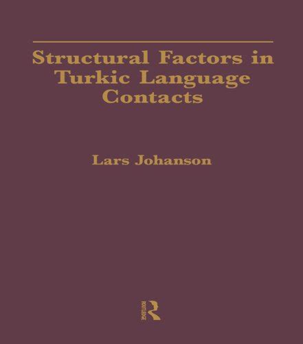 Structural Factors in Turkic Language Contacts eBook : Johanson, Lars ...