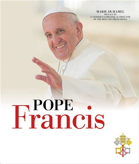 Pope Francis: The Story of the Holy Father: Duhamel, Marie ...