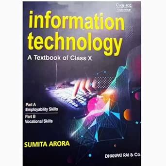 Dhanpat Information Technology - A Textbook of Class 10 (Code 402 ...