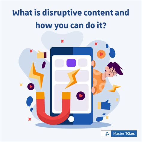 What is disruptive content and how you can do it