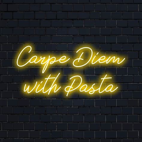 Carpe Diem With Pasta LED Neon Signs: Custom, Unique Decor - The Art Neon