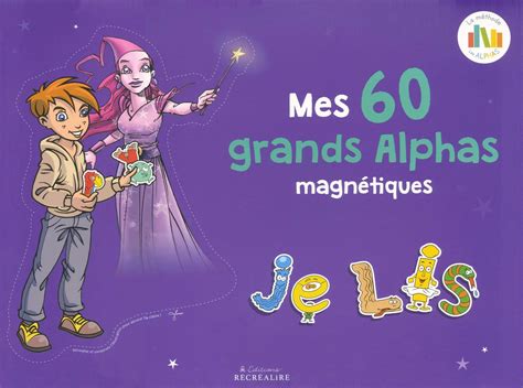 Buy Mes 60 grands Alphas magnétiques: ants pour tableau - La méthode de ...
