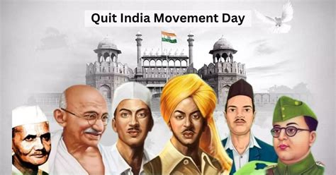 Quit India Movement Day 2023: Slogan, Causes, Resolution and Other ...