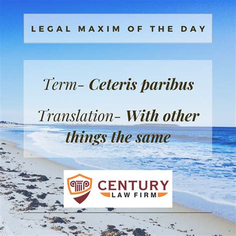 Ceteris Paribus - Legal Maxim Meaning and Explanation