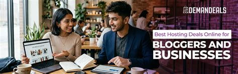 Best Hosting Deals Online for Bloggers and Businesses | Demandeals