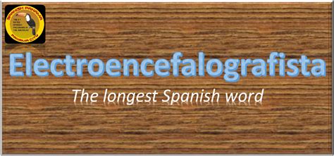 What Is The Longest Spanish Word - Letter Words Unleashed