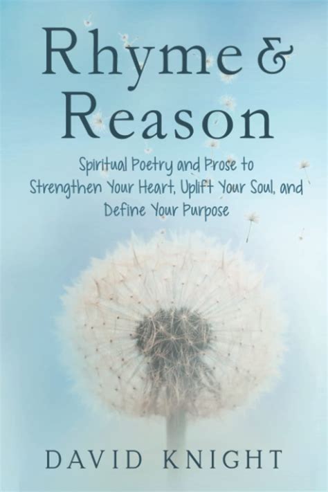 Rhyme & Reason: Spiritual Poetry and Prose to Strengthen Your Heart ...