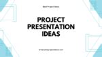 Top 299+ Project Presentation Ideas 2025-26 - Best Project Ideas