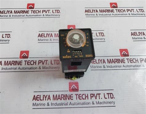 Selec 55Xu-p Timer With Base 20 To 240 Vac / 12 To 240 Vdc – Aeliya ...