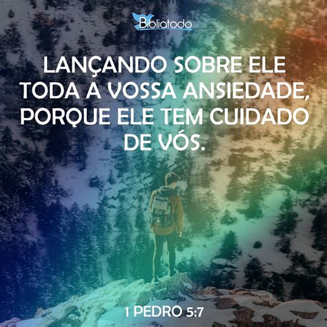 1 Pedro 5:7 VIVA - Deixem com Ele todas as suas preocupações e cuidados ...