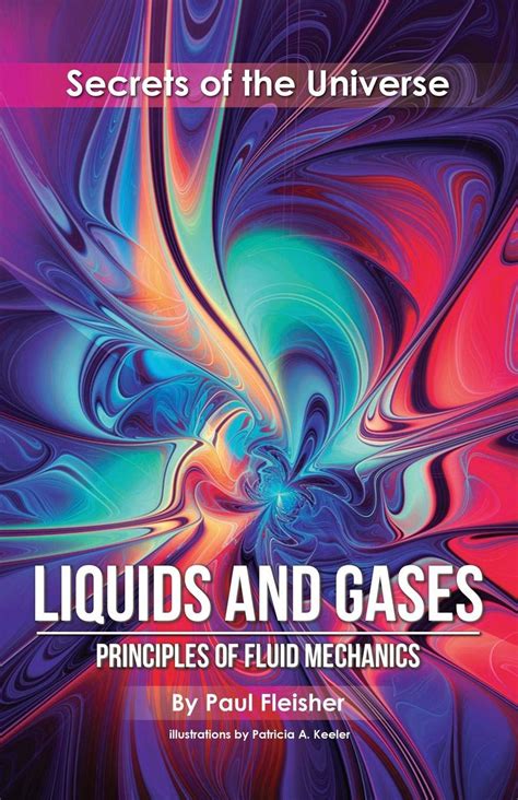 Liquids And Gases Principles Of Fluid Mechanics 1 Secrets Universe ...