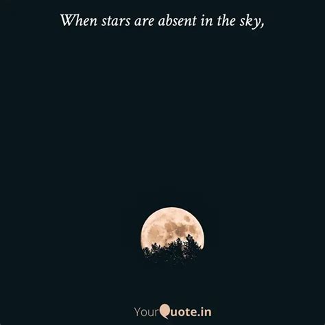 When stars are absent in ... | Quotes & Writings by YourQuote Baba ...